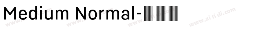 Medium Normal字体转换 Medium Normal字体转换